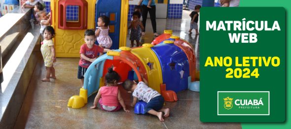 Prefeitura de Cuiab | Prefeitura de Cuiab abre perodo de solicitao de matrculas para crianas em idade de creche, do dia 21 a 24/11